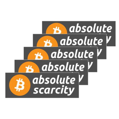 Bitcoin Sticker - Absolute Scarcity (5 Stück)